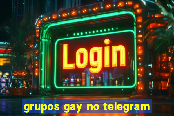 grupos gay no telegram